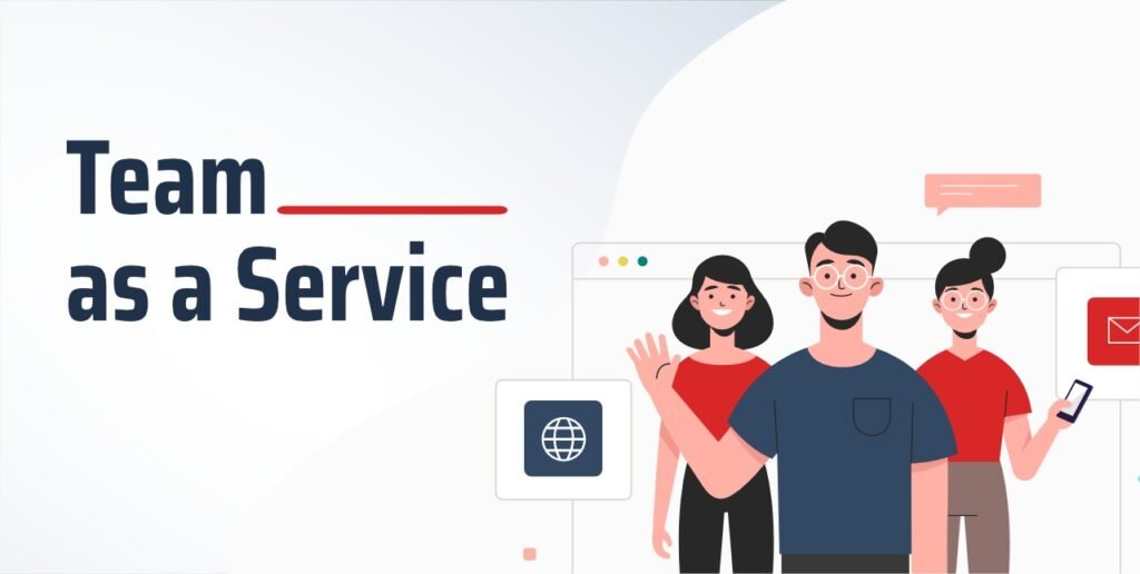 Team as a Service: Why the TaaS Model makes sense