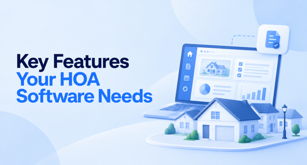 HOA Management Software - 10 Features That Can Save Your Team Hours Every Week